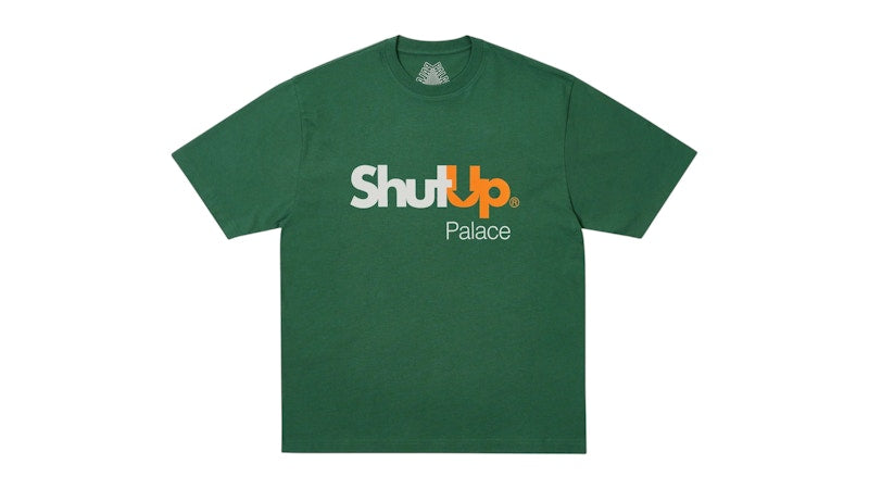 Palace Shut Up T-Shirt Racey Green