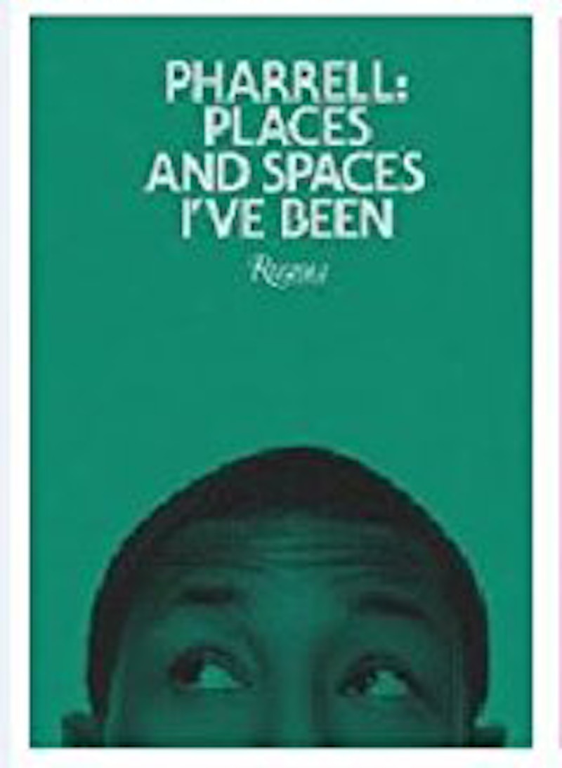 Pharrell Places and Spaces I've Been Book Green
