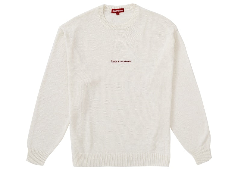 Supreme Fuck Everybody Sweater White