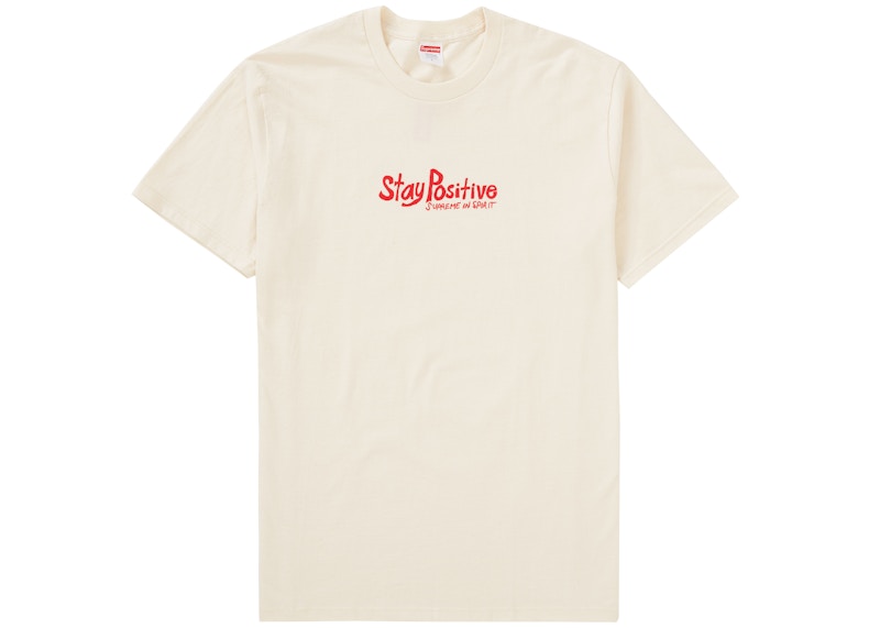 Supreme Stay Positive Tee Natural