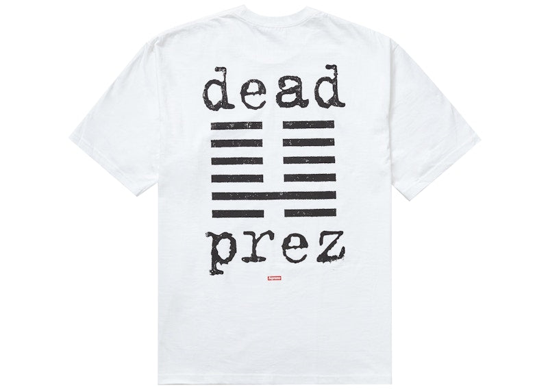 Supreme dead prez Tee White