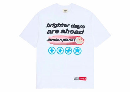 Broken Planet Brighter Days Are Ahead T-shirt White
