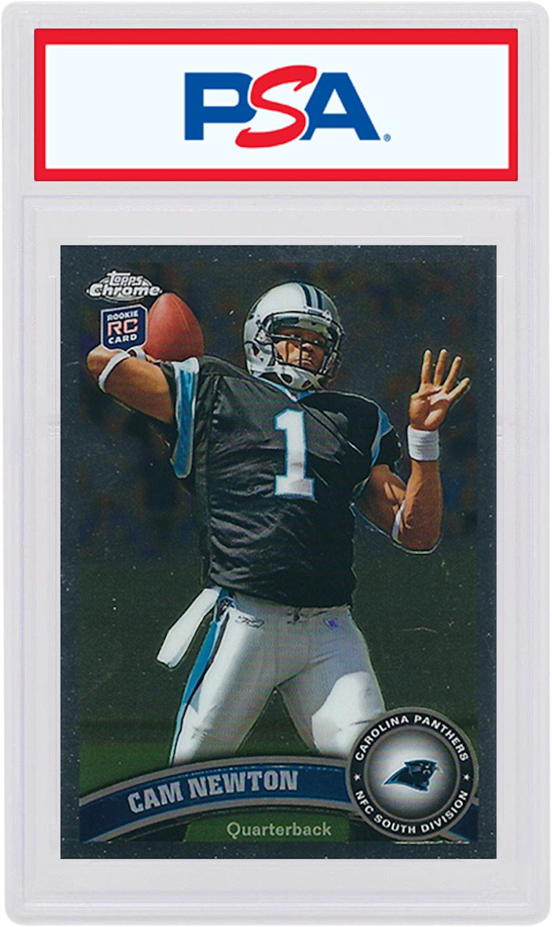 Cam Newton 2011 Topps Chrome Rookie #1 (PSA or BGS Graded)