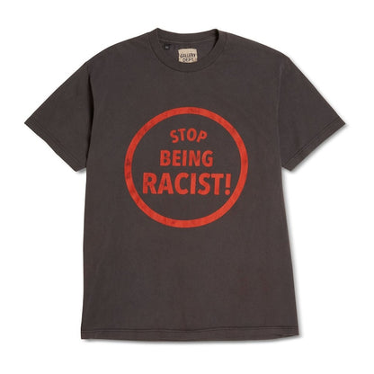 Gallery Dept. Stop Being Racist T-shirt Black
