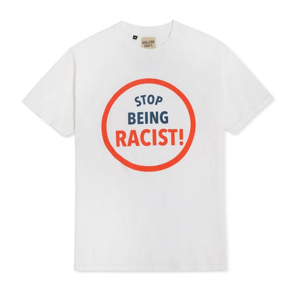 Gallery Dept. Stop Being Racist T-shirt White