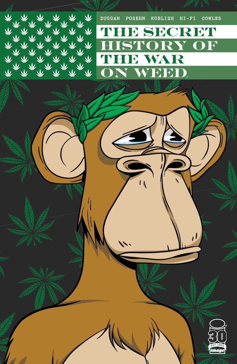 Image Comics x Bored Ape Yacht Club "The Secret History of the War on Weed" Comic Book