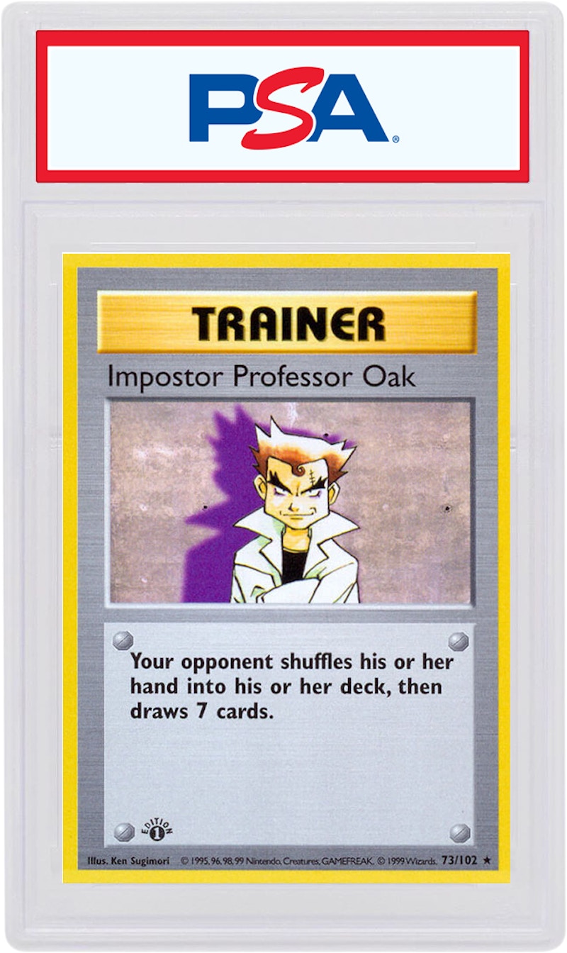 Imposter Professor Oak 1999 Pokemon TCG Base Set 1st Edition #73/102 (PSA or BGS Graded)