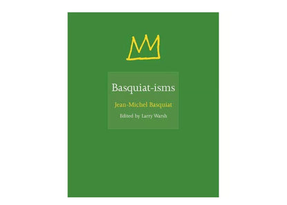 Jean-Michel Basquiat Basquiat-isms Hardcover Book