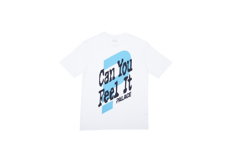 Palace Can You Feel It T-shirt White