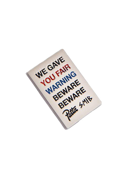 Patta Soundsystem x Smib Beware Enamel Pin Misty Nickel
