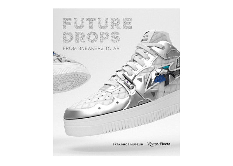 Rizzoli Future Drops: From Sneaker to AR Hardcover Book