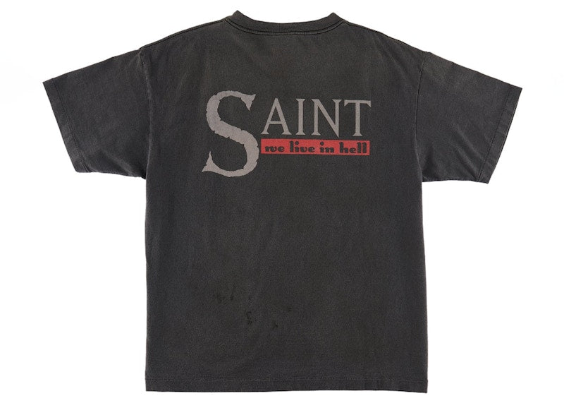 Saint Mxxxxxx We Live Hell T-Shirt Vintage Black