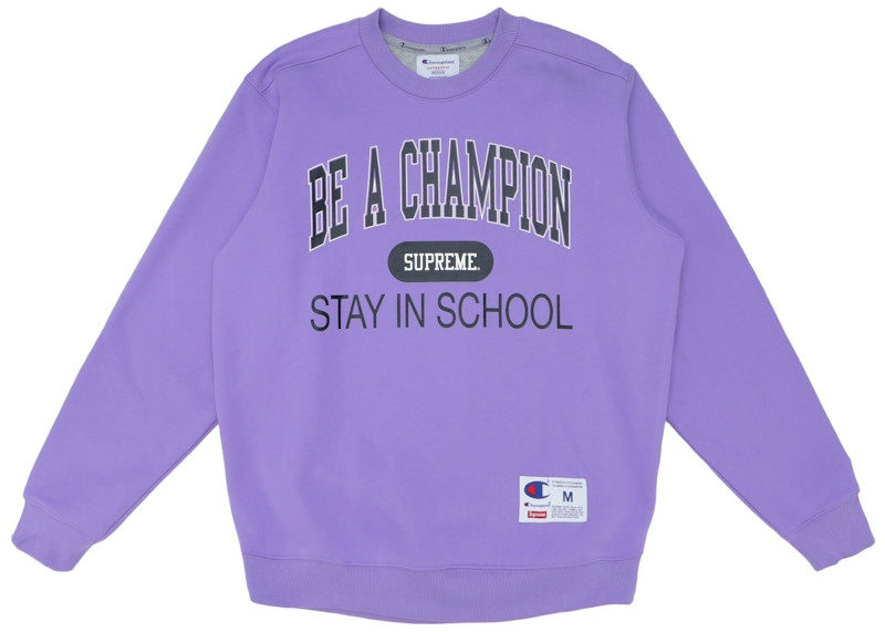 Supreme Champion Stay In School Crewneck Light Purple