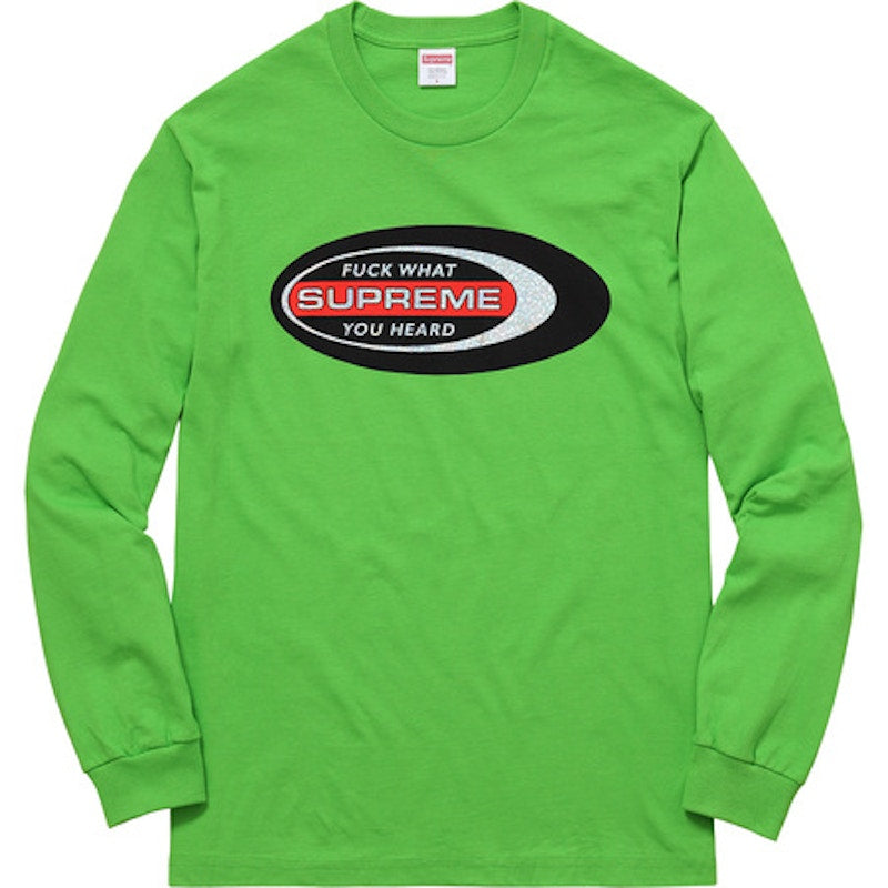 Supreme Fuck What You Heard LS Tee Lime