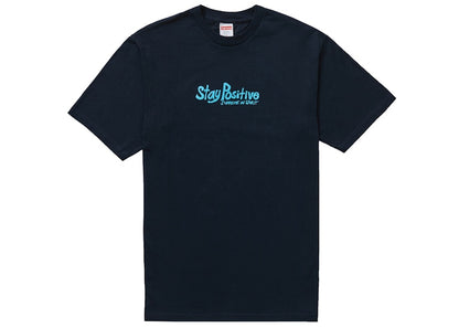 Supreme Stay Positive Tee Navy