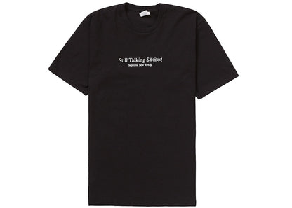 Supreme Still Talking Tee Black