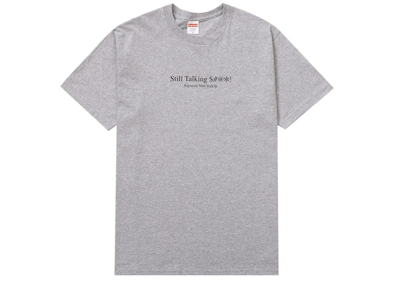Supreme Still Talking Tee Heather Grey