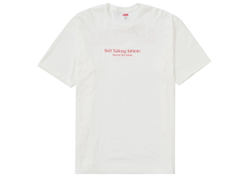 Supreme Still Talking Tee White