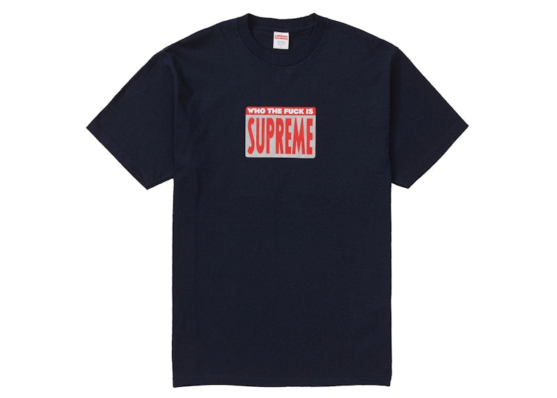 Supreme Who The Fuck Tee Navy