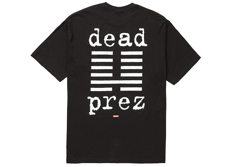 Supreme dead prez Tee Black