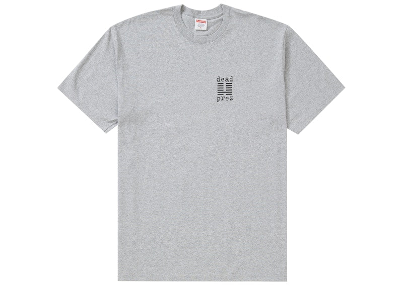 Supreme dead prez Tee Heather Grey